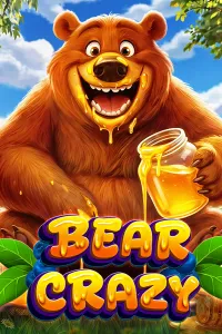 Bear Crazy