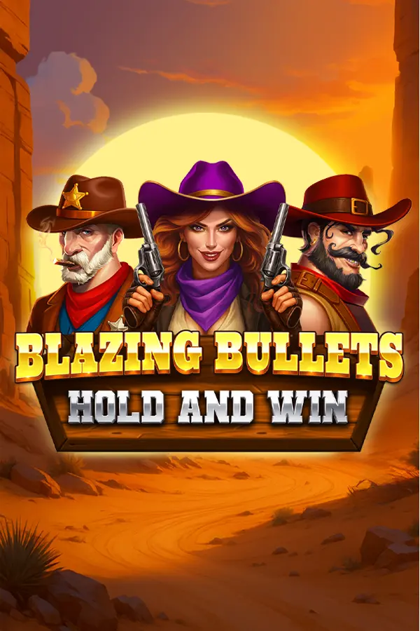 Blazing Bullets: Hold and Win